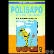 POLISAPO - Autor: ALEJANDRO MACIEL - Año 2002